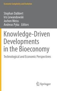 Knowledge-Driven Developments in the Bioeconomy