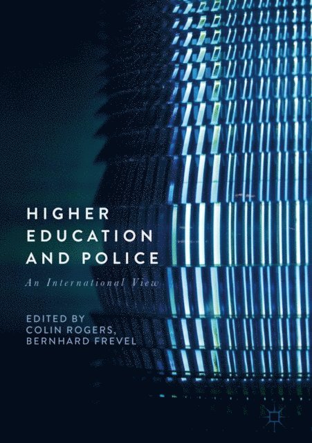 Bernhard Frevel, Colin Rogers - Higher Education and Police, E-bok