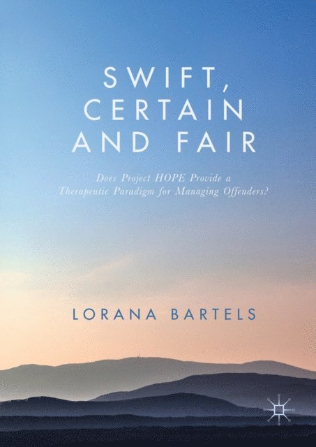 Lorana Bartels - Swift, Certain and Fair, E-bok