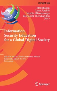 Information Security Education for a Global Digital Society