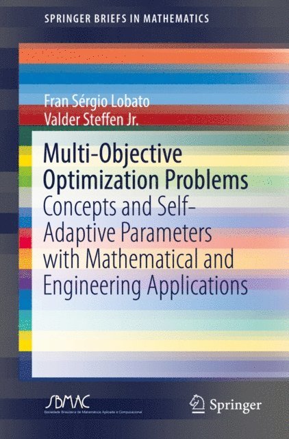 Valder Steffen Jr., Fran Sergio Lobato - Multi-Objective Optimization Problems, E-bok