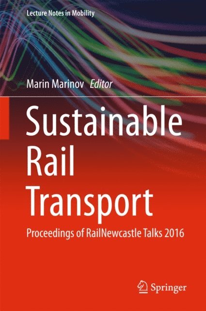 Marin Marinov - Sustainable Rail Transport, E-bok