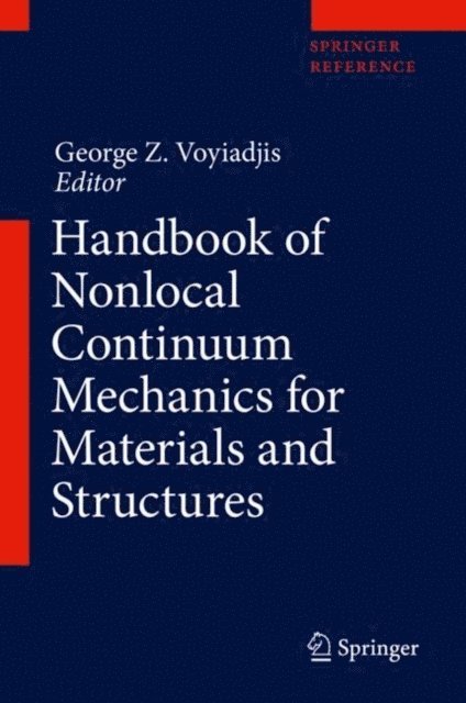 George Z. Voyiadjis - Handbook of Nonlocal Continuum Mechanics for Materials and Structures, E-bok