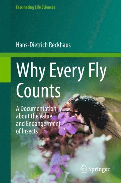 Hans-Dietrich Reckhaus - Why Every Fly Counts, E-bok