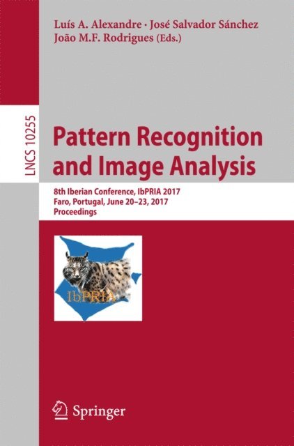 Joao M. F. Rodrigues, Jose Salvador Sanchez, Luis A. Alexandre - Pattern Recognition and Image Analysis, E-bok