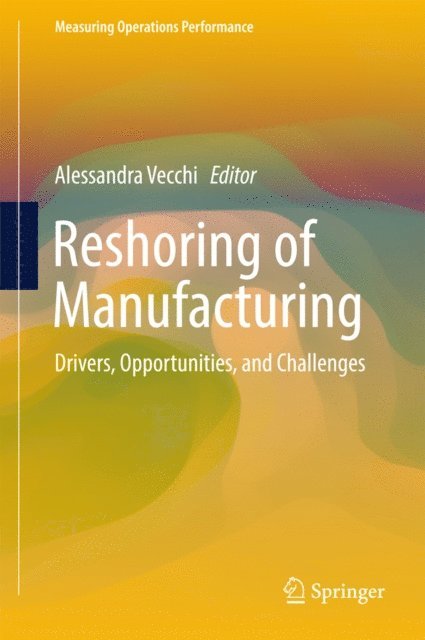 Alessandra Vecchi - Reshoring of Manufacturing, E-bok
