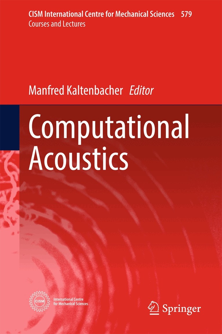 Manfred Kaltenbacher - Computational Acoustics, Inbunden