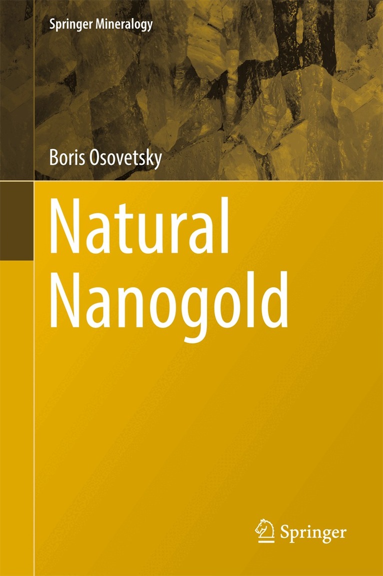 Boris Osovetsky - Natural Nanogold, Inbunden