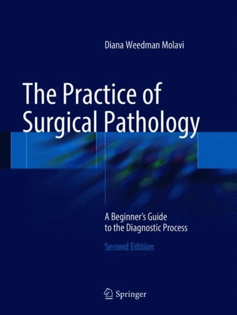 Diana Weedman Molavi - Practice of Surgical Pathology, E-bok