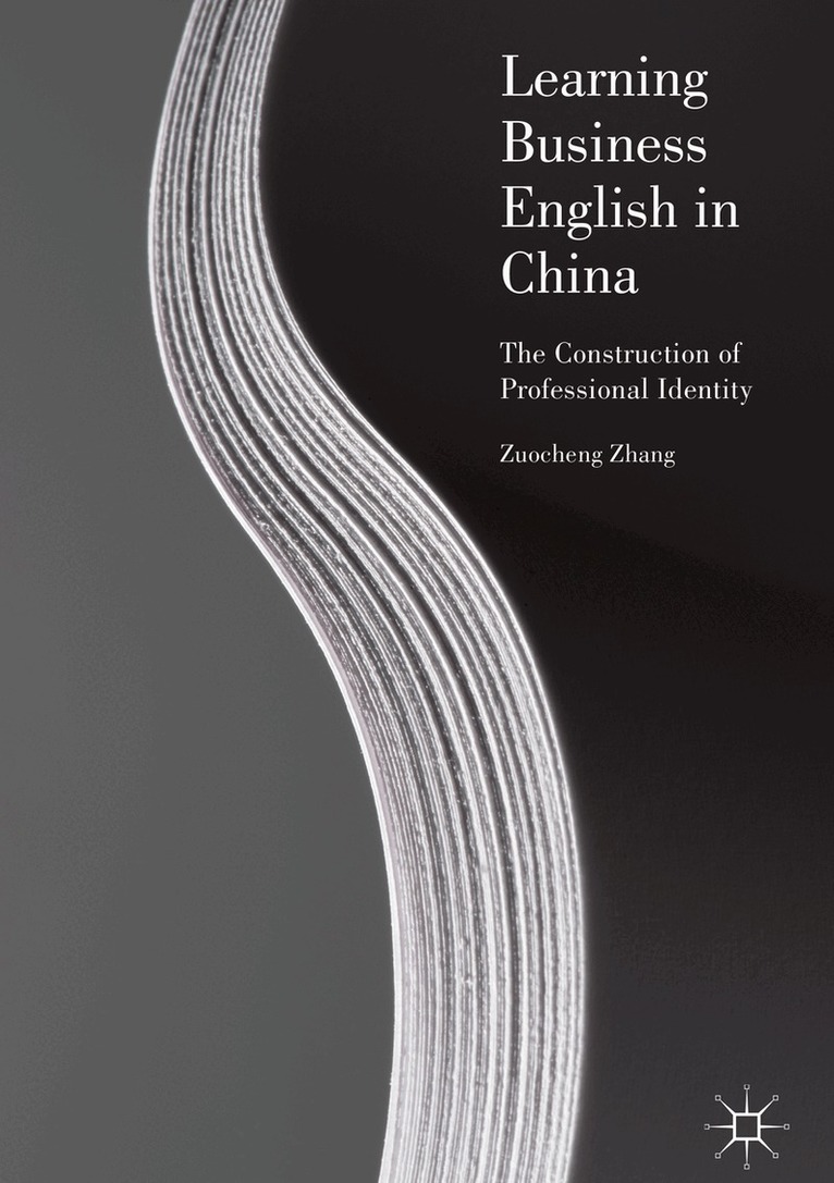 Zuocheng Zhang - Learning Business English in China, Inbunden