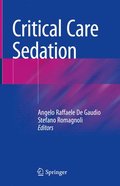 Critical Care Sedation