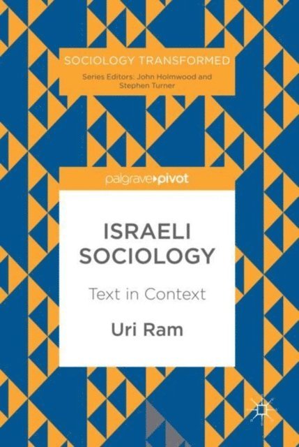 Uri Ram - Israeli Sociology, E-bok