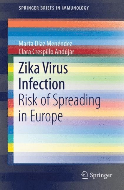 Clara Crespillo-Andujar, Marta Diaz-Menendez - Zika Virus Infection, E-bok