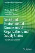 Social and Environmental Dimensions of Organizations and Supply Chains