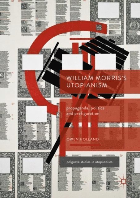 Owen Holland - William Morris's Utopianism, E-bok