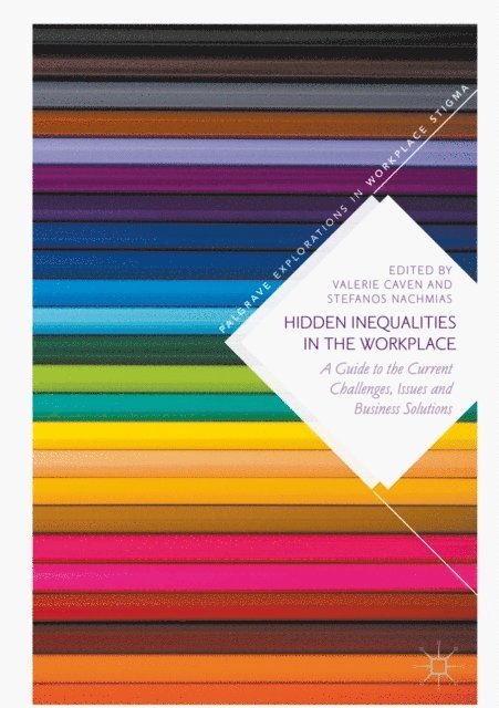 Stefanos Nachmias, Valerie Caven - Hidden Inequalities in the Workplace, E-bok