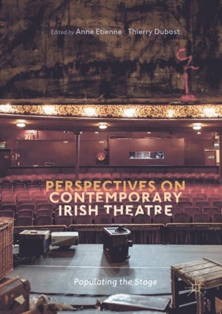 Thierry Dubost, Anne Etienne - Perspectives on Contemporary Irish Theatre, E-bok