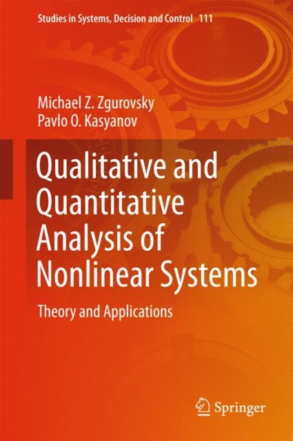 Pavlo O. Kasyanov, Michael Z. Zgurovsky - Qualitative and Quantitative Analysis of Nonlinear Systems, E-bok