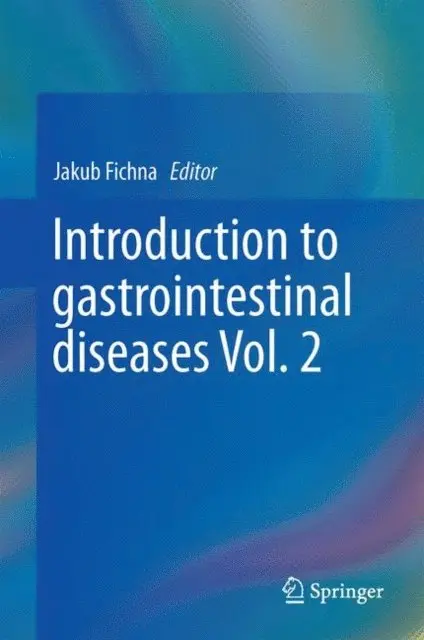 Jakub Fichna - Introduction to Gastrointestinal Diseases Vol. 2, E-bok. Tillgänglighet: Lägg i varukorg