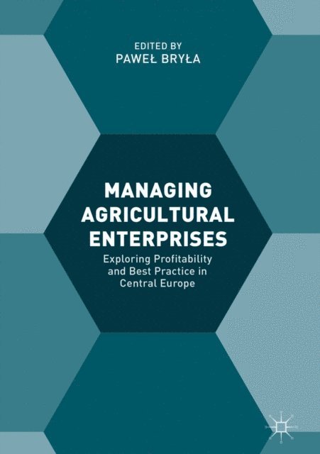 Pawel Bryla - Managing Agricultural Enterprises, E-bok
