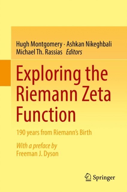 Michael Th. Rassias, Ashkan Nikeghbali, Hugh Montgomery - Exploring the Riemann Zeta Function, E-bok