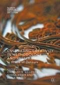 Cultivating Creativity in Methodology and Research