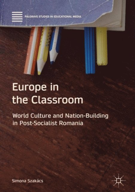 Simona Szakacs - Europe in the Classroom, E-bok