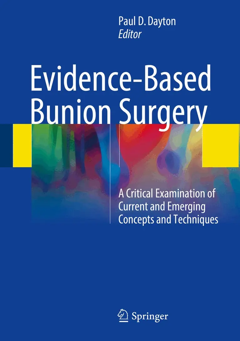 Paul D. Dayton - Evidence-Based Bunion Surgery, Inbunden. Tillgänglighet: Lägg i varukorg