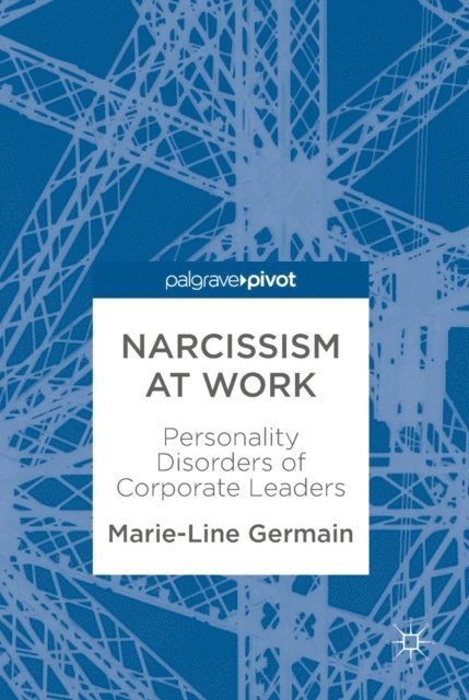 Marie-Line Germain - Narcissism at Work, E-bok