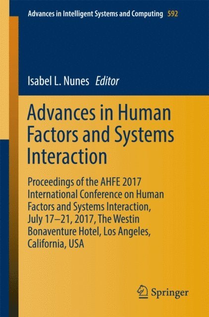 Isabel L. Nunes - Advances in Human Factors and Systems Interaction, E-bok