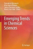 Ponnadurai Ramasami, Minu Gupta Bhowon, Sabina Jhaumeer Laulloo, Henri Li Kam Wah - Emerging Trends in Chemical Sciences, Inbunden