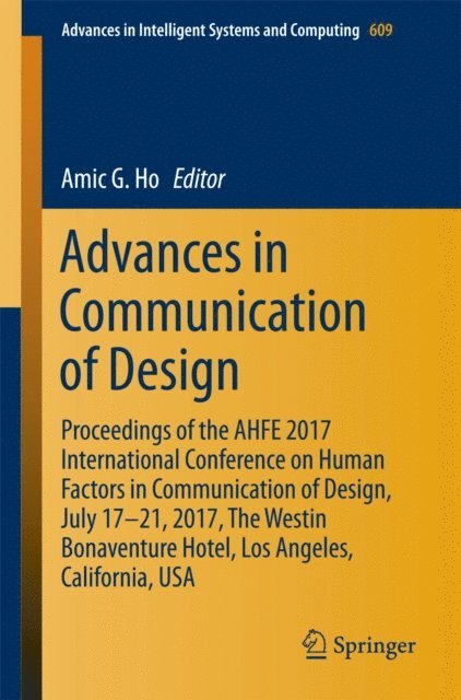 Amic G. Ho - Advances in Communication of Design, E-bok