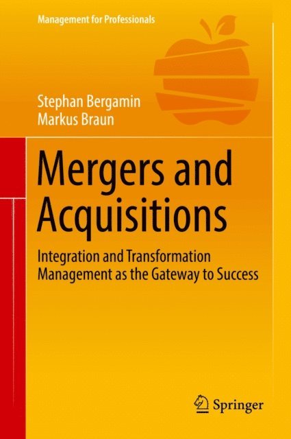 Markus Braun, Stephan Bergamin - Mergers and Acquisitions, E-bok