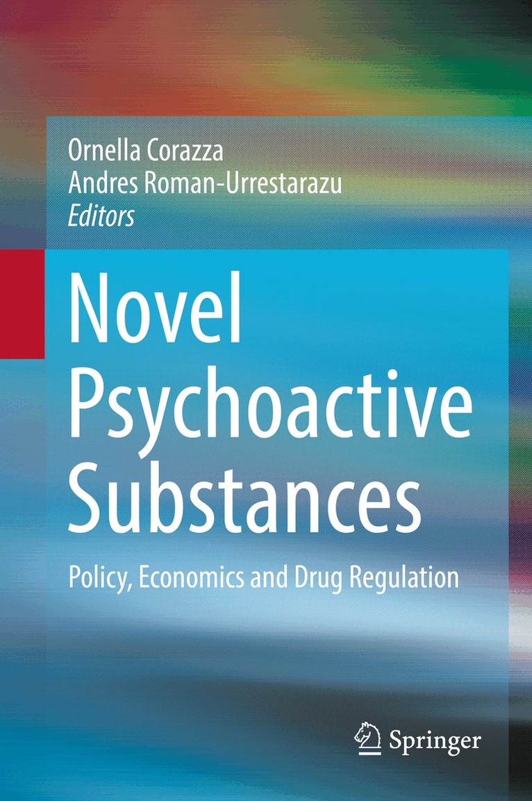 Ornella Corazza, Andres Roman-Urrestarazu - Novel Psychoactive Substances, Inbunden