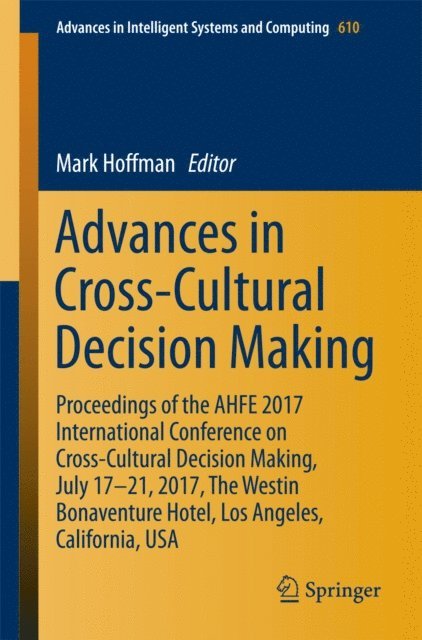 Mark Hoffman - Advances in Cross-Cultural Decision Making, E-bok