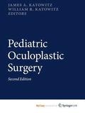Pediatric Oculoplastic Surgery