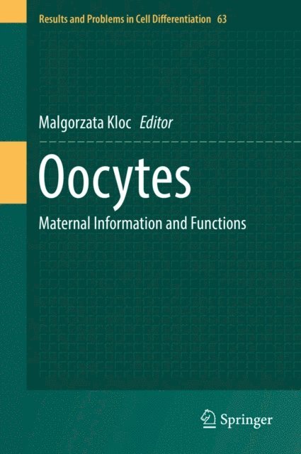 Malgorzata Kloc - Oocytes, E-bok