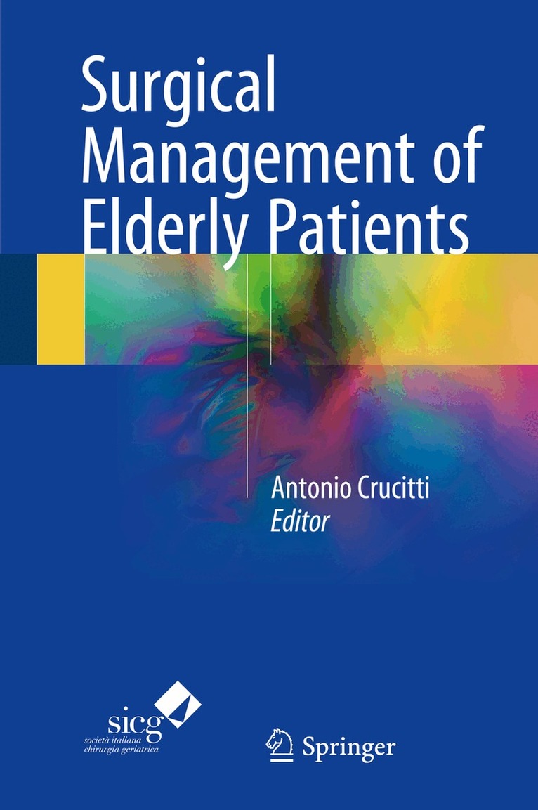 Antonio Crucitti - Surgical Management of Elderly Patients, Inbunden. Tillgänglighet: Lägg i varukorg