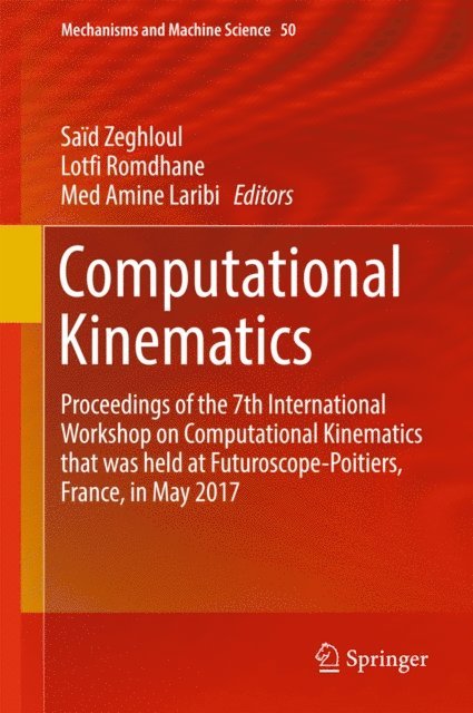 Med Amine Laribi, Lotfi Romdhane, Said Zeghloul - Computational Kinematics, E-bok