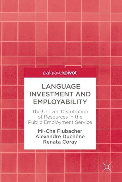Renata Coray, Alexandre Duchene, Mi-Cha Flubacher - Language Investment and Employability, E-bok