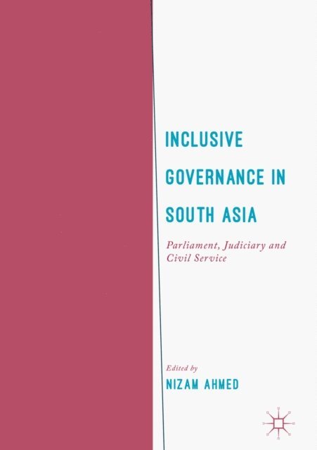 Nizam Ahmed - Inclusive Governance in South Asia, E-bok