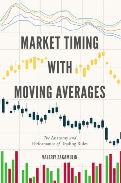 Valeriy Zakamulin - Market Timing with Moving Averages, E-bok
