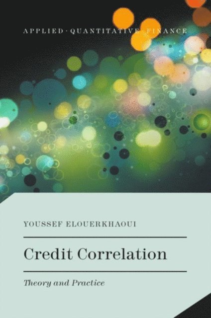 Youssef Elouerkhaoui - Credit Correlation, E-bok