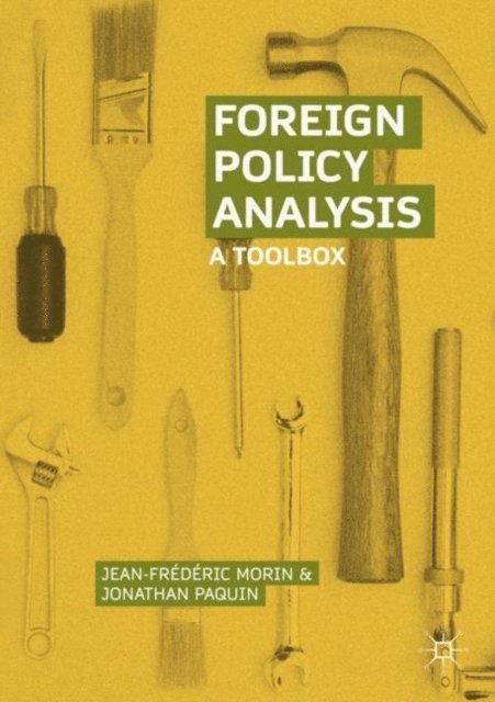 Jonathan Paquin, Jean-Frederic Morin - Foreign Policy Analysis, E-bok