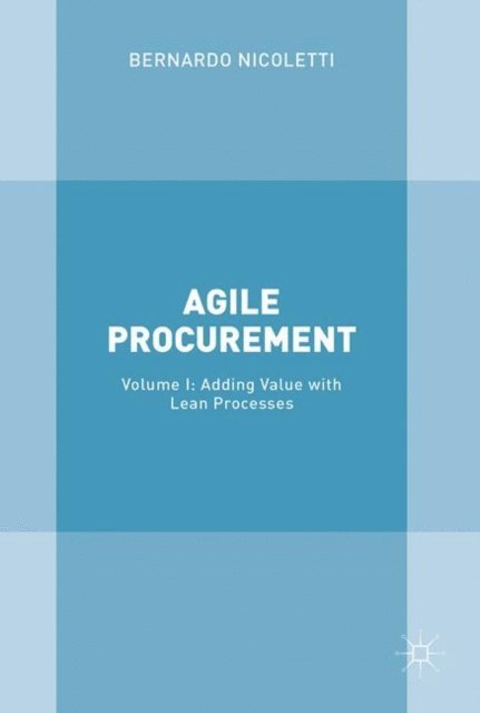 Bernardo Nicoletti - Agile Procurement, E-bok