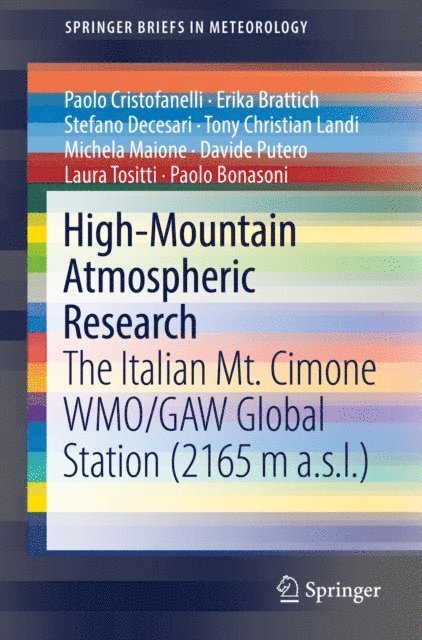 Paolo Bonasoni, Laura Tositti, Davide Putero, Michela Maione, Tony Christian Landi, Stefano Decesari, Erika Brattich, Paolo Cristofanelli - High-Mountain Atmospheric Research, E-bok. Tillgänglighet: Lägg i varukorg