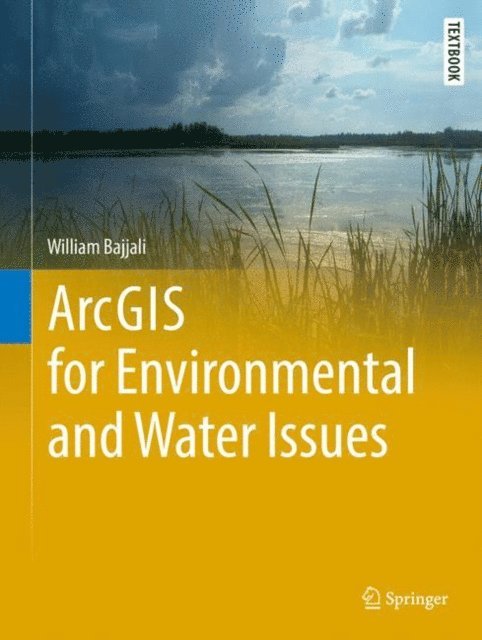 William Bajjali - ArcGIS for Environmental and Water Issues, E-bok