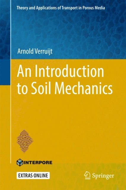 Arnold Verruijt - Introduction to Soil Mechanics, E-bok