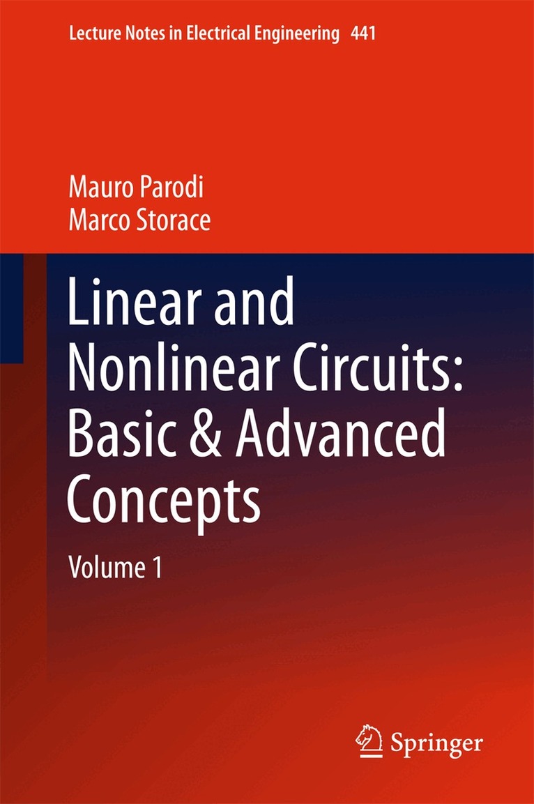 Mauro Parodi, Marco Storace - Linear and Nonlinear Circuits: Basic & Advanced Concepts, Inbunden