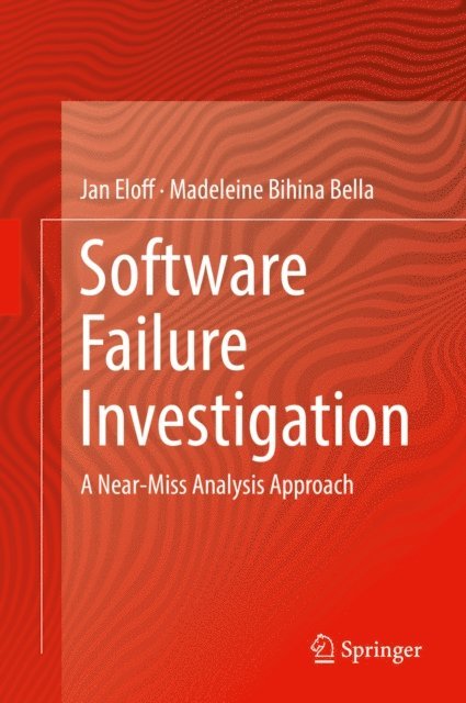 Madeleine Bihina Bella, Jan Eloff - Software Failure Investigation, E-bok
